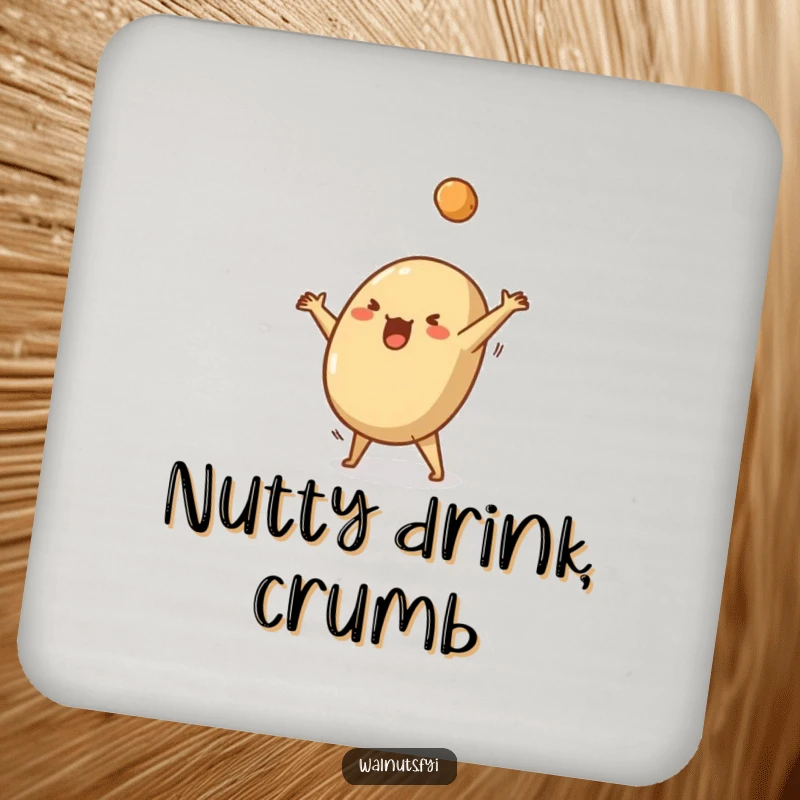 Funny coaster with a silly Brazil nut doing a cartwheel, a crumb flying off, protecting surfaces with humor.