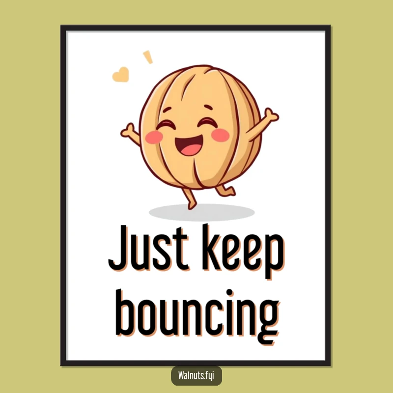 Funny Giggling Walnut Poster: Inject Joy and Laughter into Your Space!