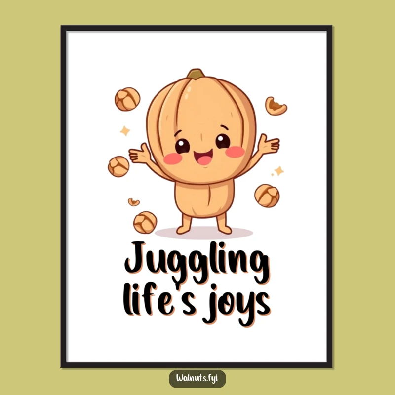Happy Walnut Juggling Poster: Funny Nutty Art Print, Hilarious Wall Decor Gift