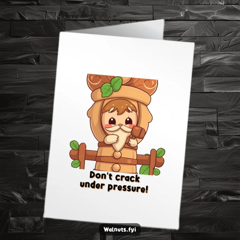 Funny Free Printable Birthday Card: A curious walnut character taps a large nutcracker with a tiny mallet.