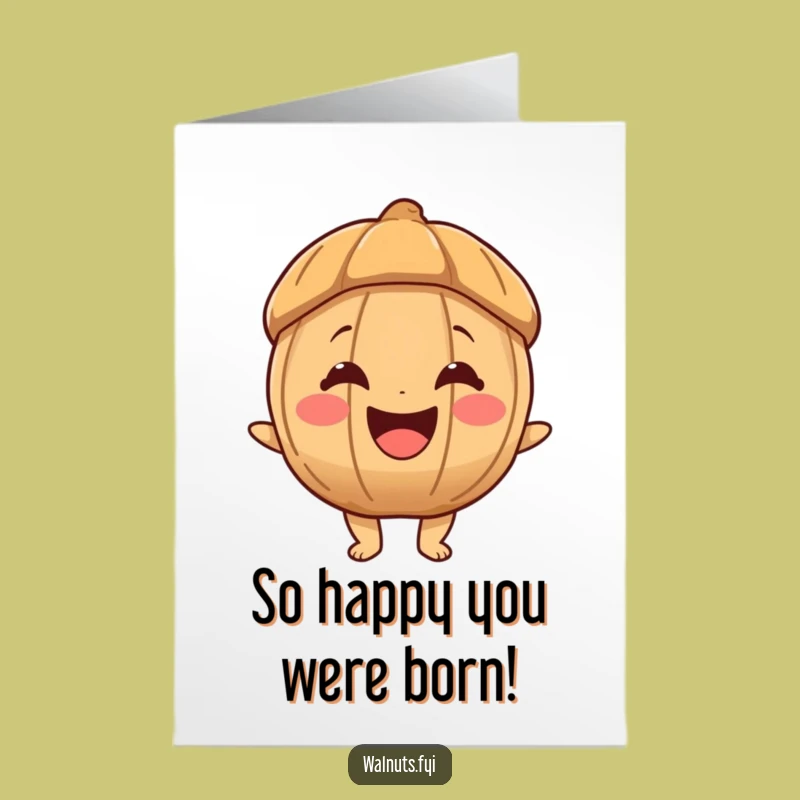 Free Printable Birthday Card: Happy Walnut Grin Funny Downloadable Greeting Gift