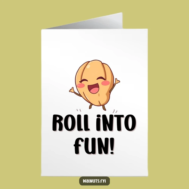 Free Printable Birthday Card: Laughing Walnut Rolls into Fun!