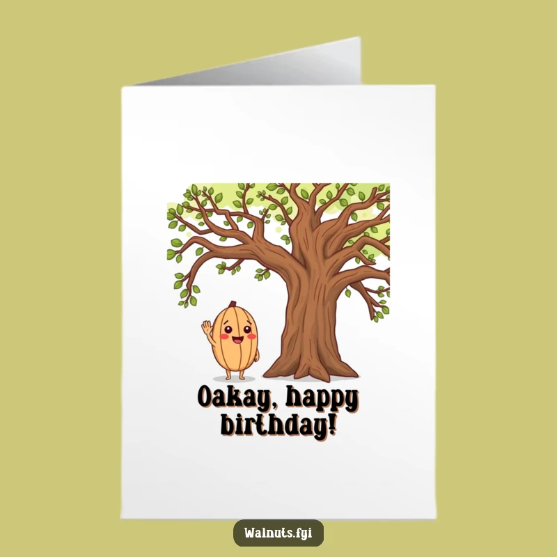 Free Printable Birthday Card: Cheerful Walnut Saluting Oak, Funny Downloadable Greeting