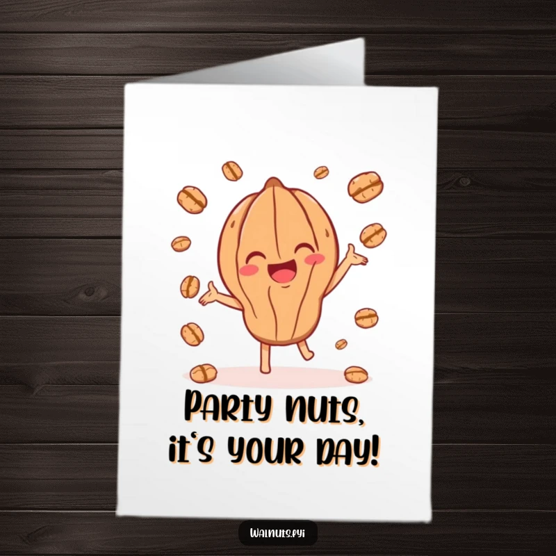 Funny Free Printable Birthday Card: A joyful walnut character expertly juggling smaller walnut pieces, celebrating with glee.