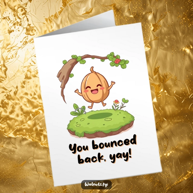 Funny free printable congratulations card showing a giggling walnut bouncing gleefully on moss, celebrating good news.