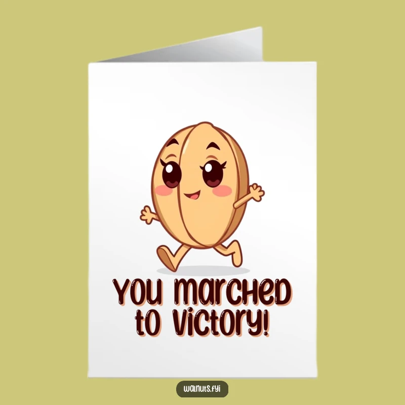 Free Printable Congrats Card: Walnut's Determined March, Humorous Downloadable Success