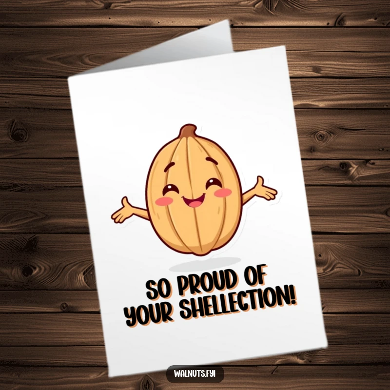Funny Free Printable Congratulations Card: A smiling walnut striking a proud, confident pose with arms wide open.