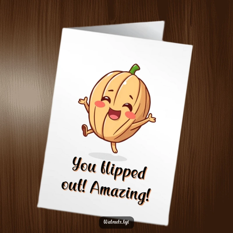 Funny Free Printable Congratulations Card: A cheerful walnut doing a little flip with a happy expression, ready for unique downloadable congratulations.
