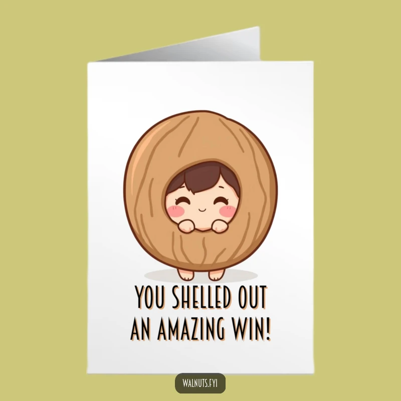 Free Printable Congrats Card: Shy Walnut - Funny Downloadable Greeting