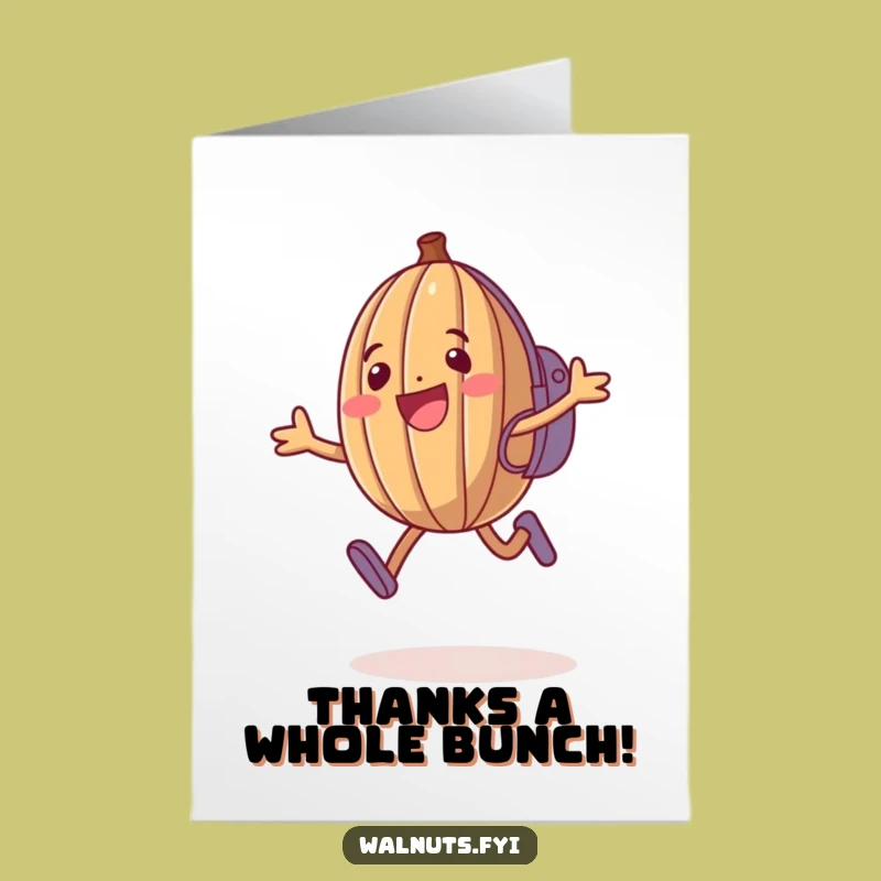 Free Printable Walnut Thank You Card - Funny Downloadable Appreciation for Great Efforts