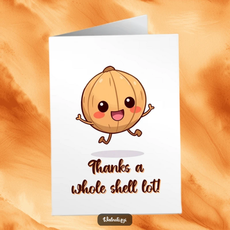 Funny Free Printable Thank You Card: A smiling walnut with tiny legs scampering energetically, a downloadable design to express thanks humorously.