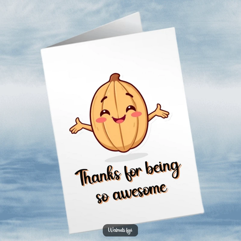 Funny Free Printable Thank You Card: A smiling walnut confidently posing with outstretched arms, conveying sincere thanks.