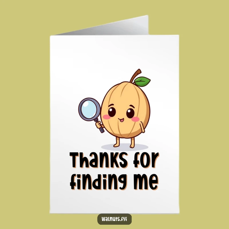 Free Printable Thank You Card: Curious Walnut & Magnifying Glass, Funny Downloadable