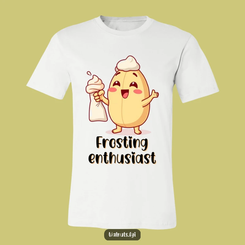 Funny Frosting Macadamia Nut T-Shirt - Whimsical Baking Apparel Gift