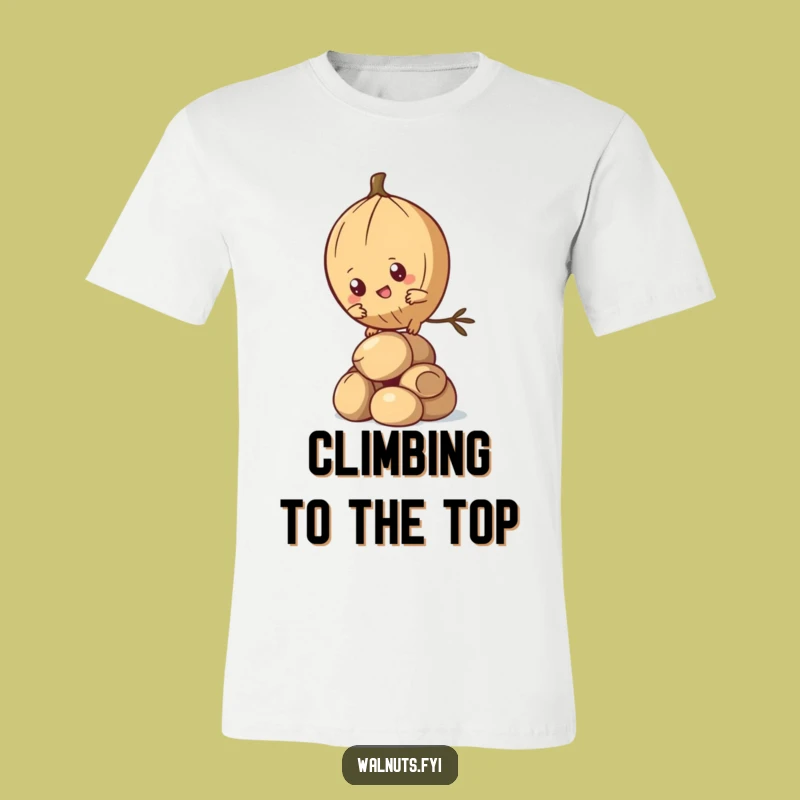 Funny Kawaii Pine Nut T-Shirt - Determined Nut Climber Design for a Humorous Gift