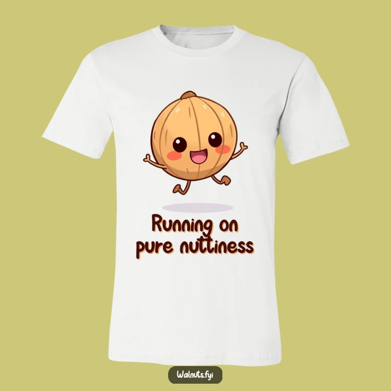Funny Energetic Walnut T-Shirt - Hilarious Nutty Character Tee
