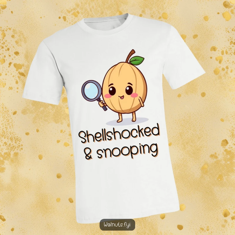 Funny t-shirt with a curious walnut character examining something with a small magnifying glass, perfect for gift-giving.